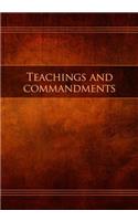 Teachings and Commandments: Restoration Edition
