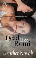 Dead Like Romi