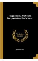 Supplément Au Cours D'exploitation Des Mines...