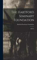 Hartford Seminary Foundation: Bulletin