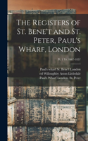 Registers of St. Bene't and St. Peter, Paul's Wharf, London; pt. 1 yr. 1607-1837