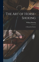 The art of Horse-shoeing