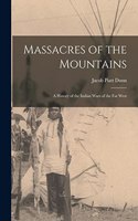 Massacres of the Mountains