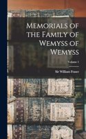 Memorials of the Family of Wemyss of Wemyss; Volume 1