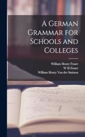 German Grammar for Schools and Colleges
