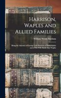 Harrison, Waples and Allied Families
