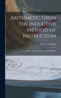 Arithmetic Upon the Inductive Method of Instruction