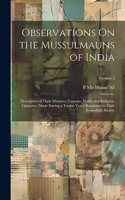 Observations On the Mussulmauns of India