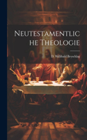 Neutestamentliche Theologie