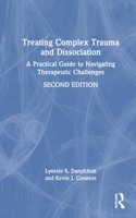 Treating Complex Trauma and Dissociation