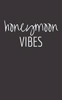Honeymoon Vibes