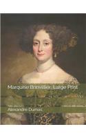 Marquise Brinvillier: Large Print
