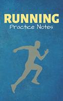 Running Practice Notes