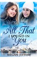 All That I Found In You