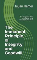 Immanent Principle of Integrity and Goodwill