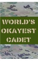 World's Okayest Cadet