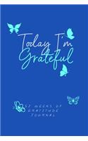 Today I'm Grateful 52 Weeks Of Gratitude Journal