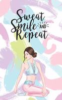 Sweat Smile and Repeat