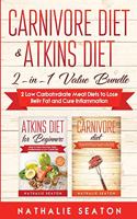 Carnivore Diet & Atkins Diet