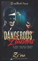 Dangerous Liaisons