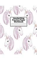 Handwriting Practice Paper Workbook: Cute Unicorn Matte Cover Large 8.5 x 11 Blank Lined Sheets Journal Notebook for Writing Improvement Exercises - Perfect for Preschool, Kindergarten,