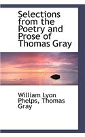 Selections from the Poetry and Prose of Thomas Gray