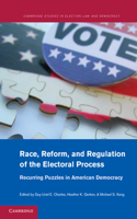 Race, Reform, and Regulation of the Electoral Process