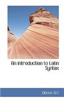 An Introduction to Latin Syntax