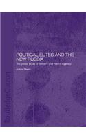 Political Elites and the New Russia