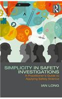 Simplicity in Safety Investigations