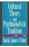 Cultural Theory and Psychoanalytic Tradition