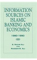 Information Sources on Islamic Banking and Economics