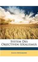 System Des Objectiven Idealismus