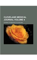Cleveland Medical Journal Volume 4