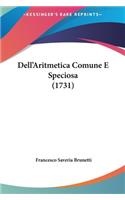 Dell'aritmetica Comune E Speciosa (1731)