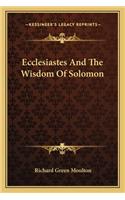 Ecclesiastes and the Wisdom of Solomon