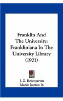 Franklin and the University