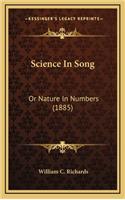 Science in Song: Or Nature in Numbers (1885)