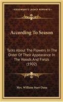 According to Season