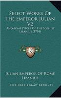 Select Works of the Emperor Julian V2