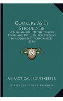 Cookery as It Should Be