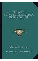 Dussault's Conversational Method Of Spanish (1920)