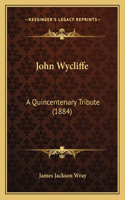 John Wycliffe