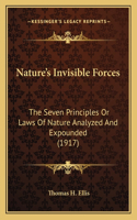 Nature's Invisible Forces
