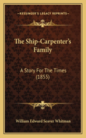 Ship-Carpenter's Family