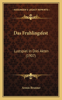 Das Fruhlingsfest