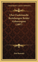 Uber Funktionelle Beziehungen Beider Gehororgane (1897)