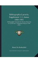 Bibliographia Lactaria, Supplement 1-2, Annee 1900-1901