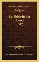 Een Reisje In Het Noorde (1843)