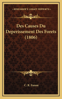 Des Causes Du Deperissement Des Forets (1806)